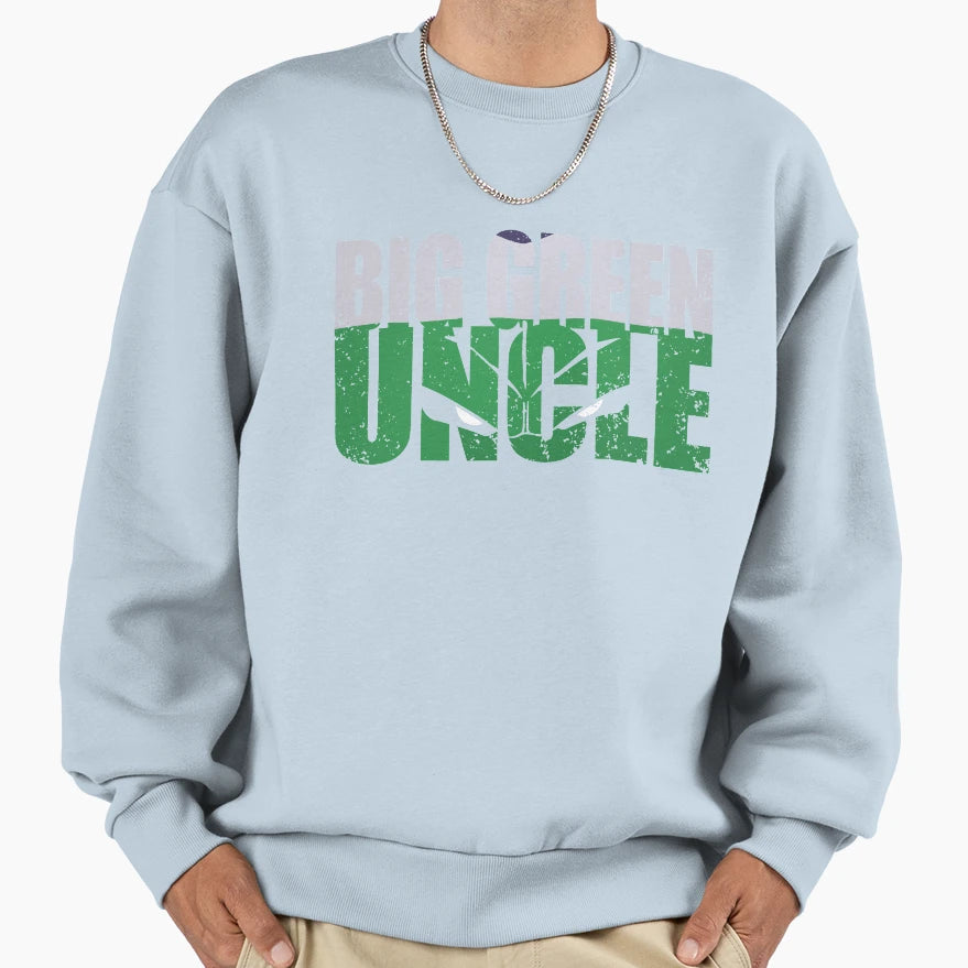 Big Green Uncle Sweatshirt - Streetwear Style Men Women - T-Shirt, Sweatshirt, Hoodie