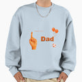 Dundee United Dad Gifts 1 Sweatshirt - Streetwear Style Men Women - T-Shirt, Sweatshirt, Hoodie