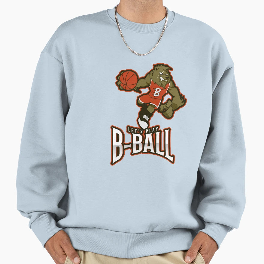 Lets Play B Ball Sweatshirt - Minimalist Print Unisex - T-Shirt, Sweatshirt, Hoodie