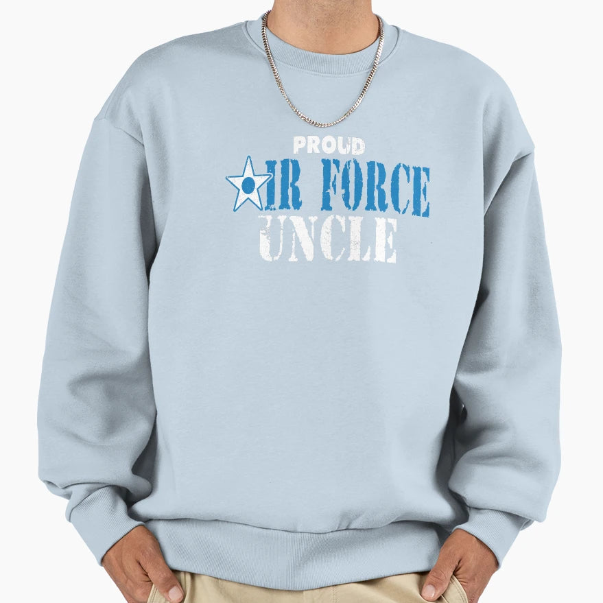 Proud Air Force Uncle Air Force Family T-Shirt - Novelty Apparel Unisex - T-Shirt, Sweatshirt, Hoodie