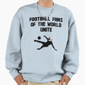 Football Fans World Unite Karl Marx Sweatshirt - Graphic Print Unisex - T-Shirt, Sweatshirt, Hoodie