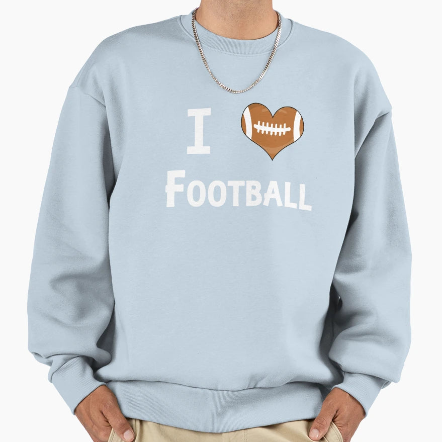 I Love Football Heart Ball Fan Designs Sweatshirt - Trendy Graphic Unisex - T-Shirt, Sweatshirt, Hoodie