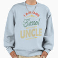 Mens I Am One Blessed Uncle Gift Sweatshirt - Fun Novelty Design Unisex - T-Shirt, Sweatshirt, Hoodie