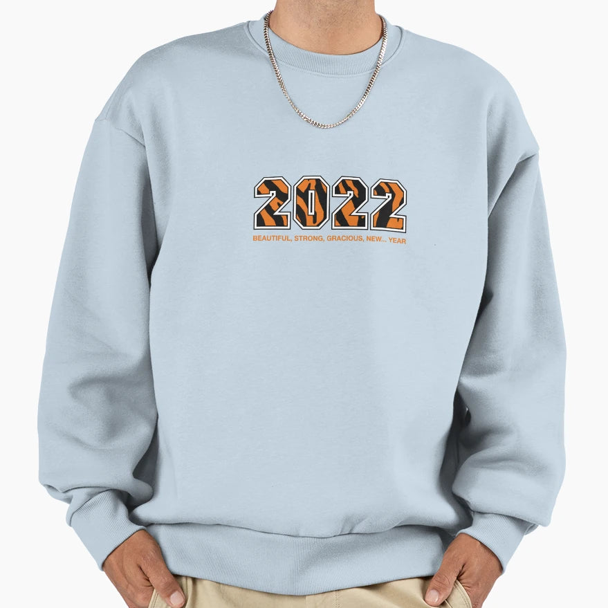 2022 New Year Sweatshirt - Trendy Graphic Men Women - T-Shirt, Sweatshirt, Hoodie