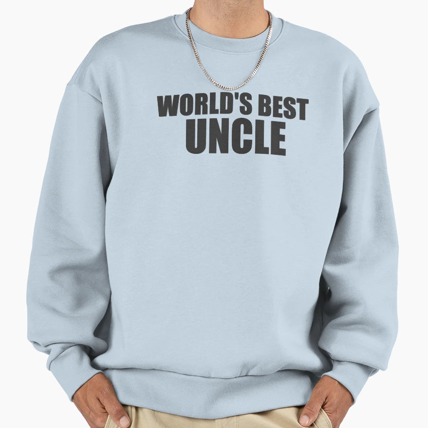 Worlds Best Uncle Sweatshirt - Trendy Graphic for Adults - T-Shirt, Sweatshirt, Hoodie