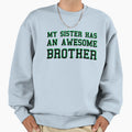 Awesome Brother Sweatshirt - Minimalist Print Men Women - T-Shirt, Sweatshirt, Hoodie