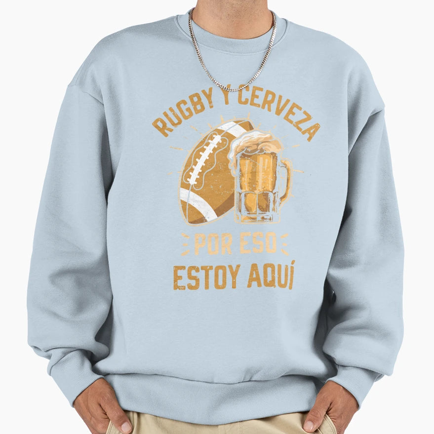 Rugby Y Cerveza Funny Rugby Sweatshirt - Fun Novelty Design Men Women - T-Shirt, Sweatshirt, Hoodie