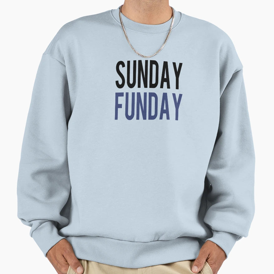 Sunday Funday Black Blue Sweatshirt - Casual Everyday Wear Unisex - T-Shirt, Sweatshirt, Hoodie