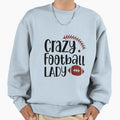 American Football Nfl Lady Crazy Sweatshirt - Minimalist Print Unisex - T-Shirt, Sweatshirt, Hoodie