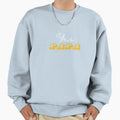 Yes Papa And Yes Dad Sweatshirt - Casual Everyday Wear Men Women - T-Shirt, Sweatshirt, Hoodie