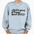 Qui N Gan El Super Bowl 2022 Sweatshirt - Novelty Apparel Men Women - T-Shirt, Sweatshirt, Hoodie