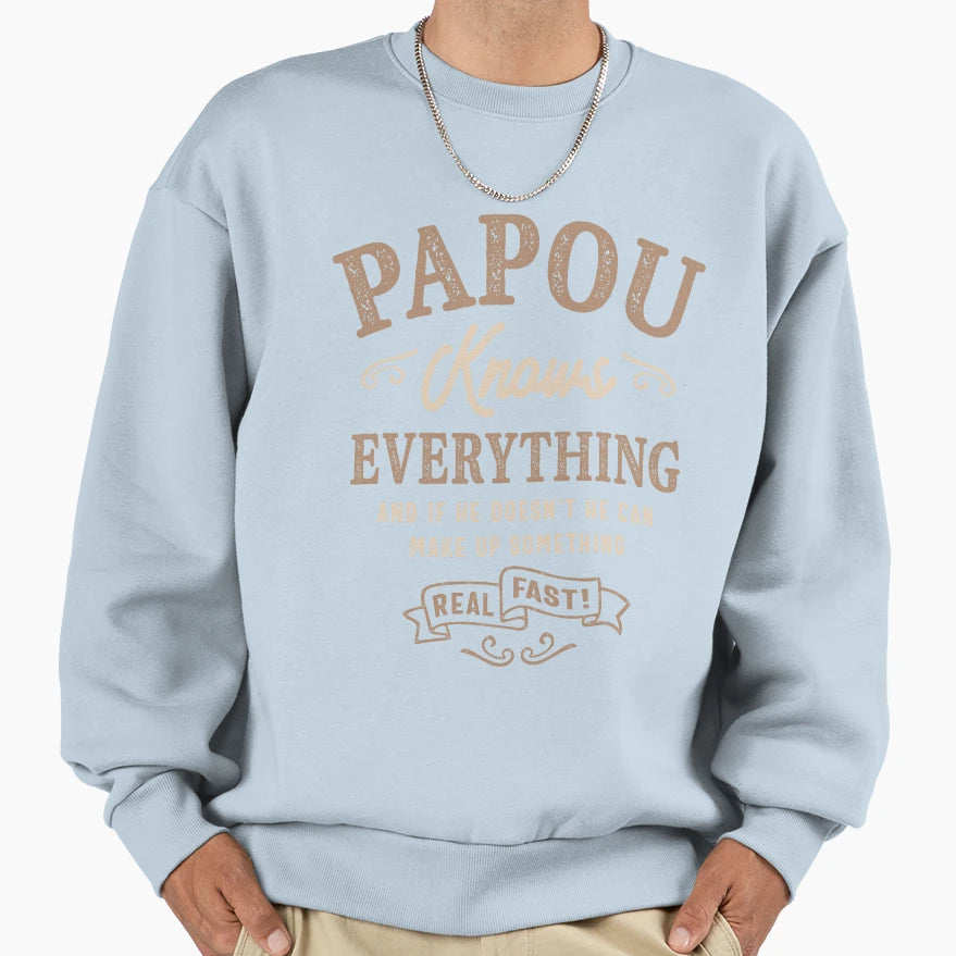 Mens Papou Knows Everything Funny Sweatshirt - Minimalist Print for Adults - T-Shirt, Sweatshirt, Hoodie