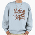 Football Mom Sweatshirt - Fun Novelty Design Men Women - T-Shirt, Sweatshirt, Hoodie
