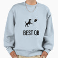 Best Qb Dog Football Player Sweatshirt - Streetwear Style Men Women - T-Shirt, Sweatshirt, Hoodie