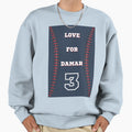 Love Damar 3 Damar Hamlin Nfl Sweatshirt - Streetwear Style Unisex - T-Shirt, Sweatshirt, Hoodie