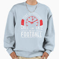 Play Football Football High School Sweatshirt - Minimalist Print Unisex - T-Shirt, Sweatshirt, Hoodie