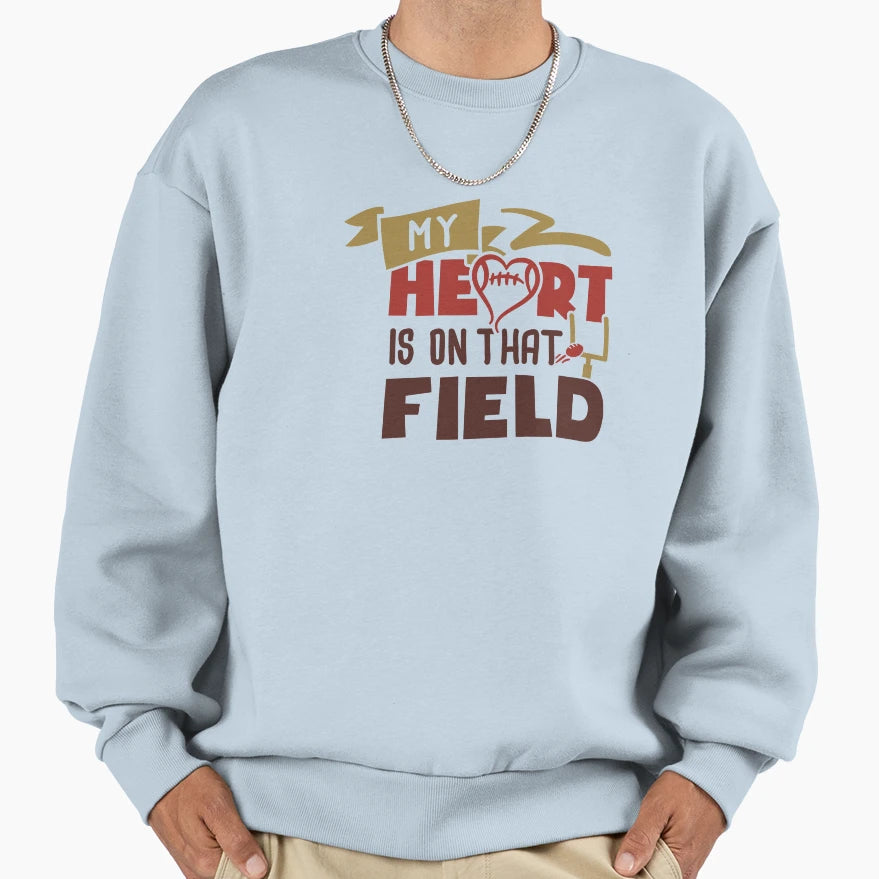 My Heart Is That Fields Sweatshirt - Graphic Print for Adults - T-Shirt, Sweatshirt, Hoodie