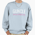 Guncle Uncle Fabulous Sweatshirt - Trendy Graphic for Adults - T-Shirt, Sweatshirt, Hoodie