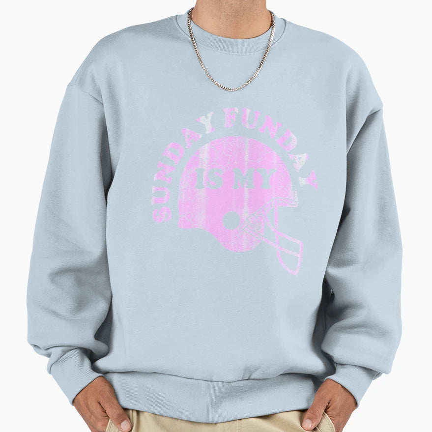 Sunday Is My Funday Sweatshirt - Casual Everyday Wear Unisex - T-Shirt, Sweatshirt, Hoodie