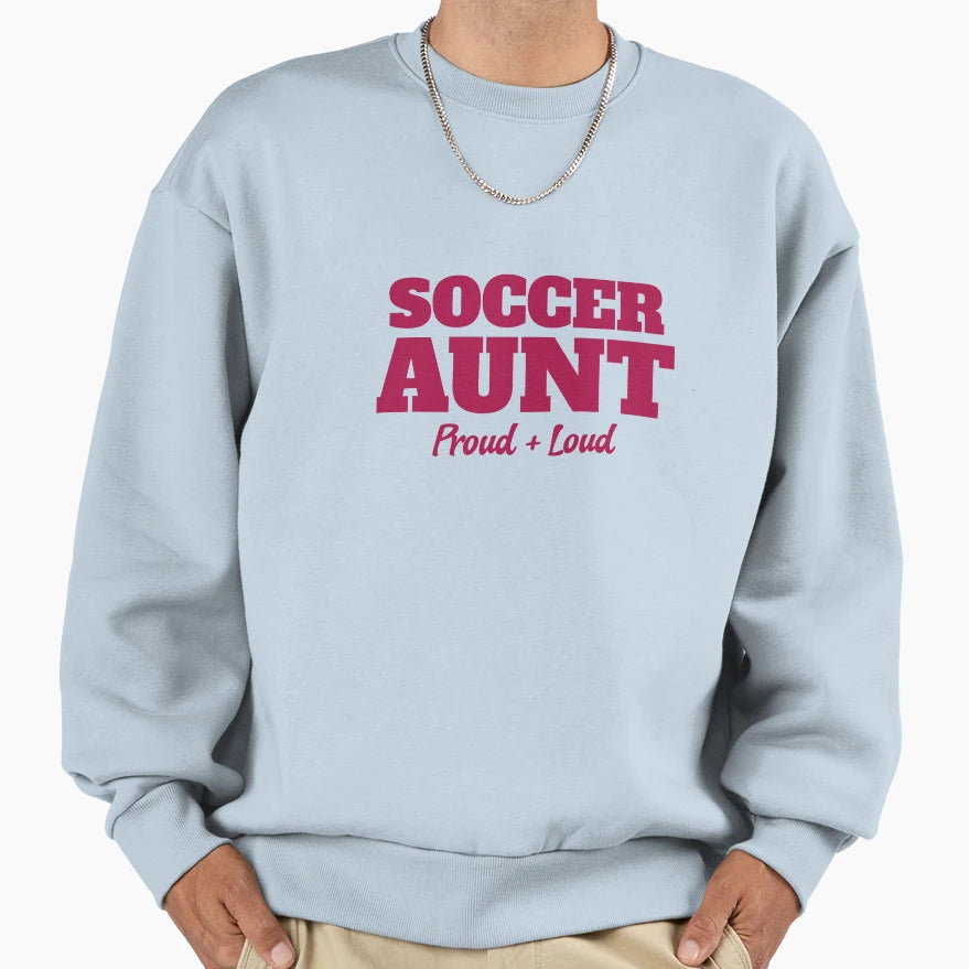 Soccer Aunt Sweatshirt - Trendy Graphic for Adults - T-Shirt, Sweatshirt, Hoodie