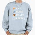 Eat Sleep Draft Repeat Sweatshirt - Trendy Graphic Unisex - T-Shirt, Sweatshirt, Hoodie