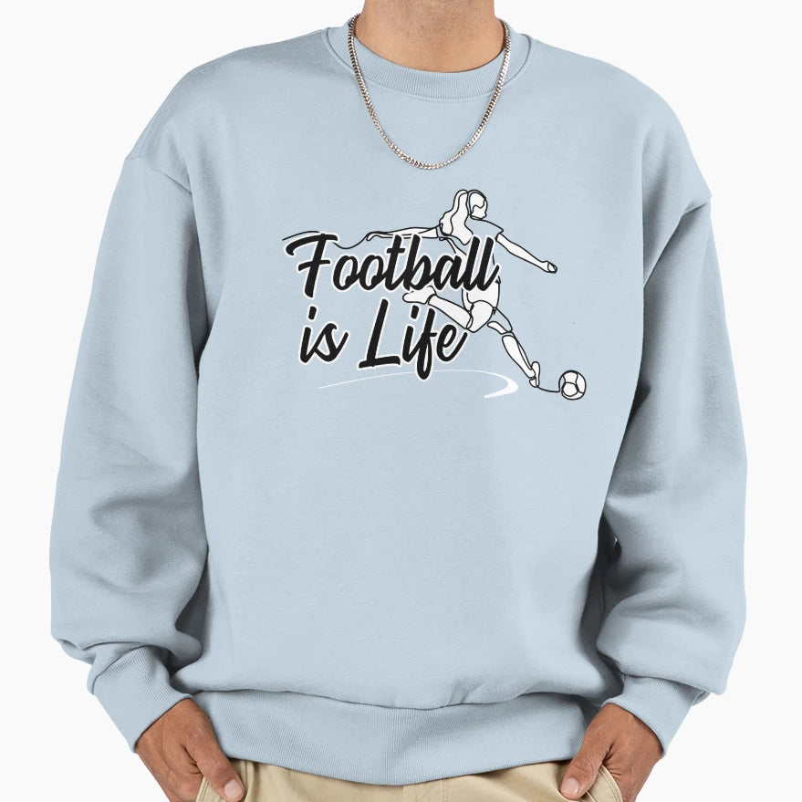 Football Is Life T-Shirt - Fun Novelty Design for Adults - T-Shirt, Sweatshirt, Hoodie