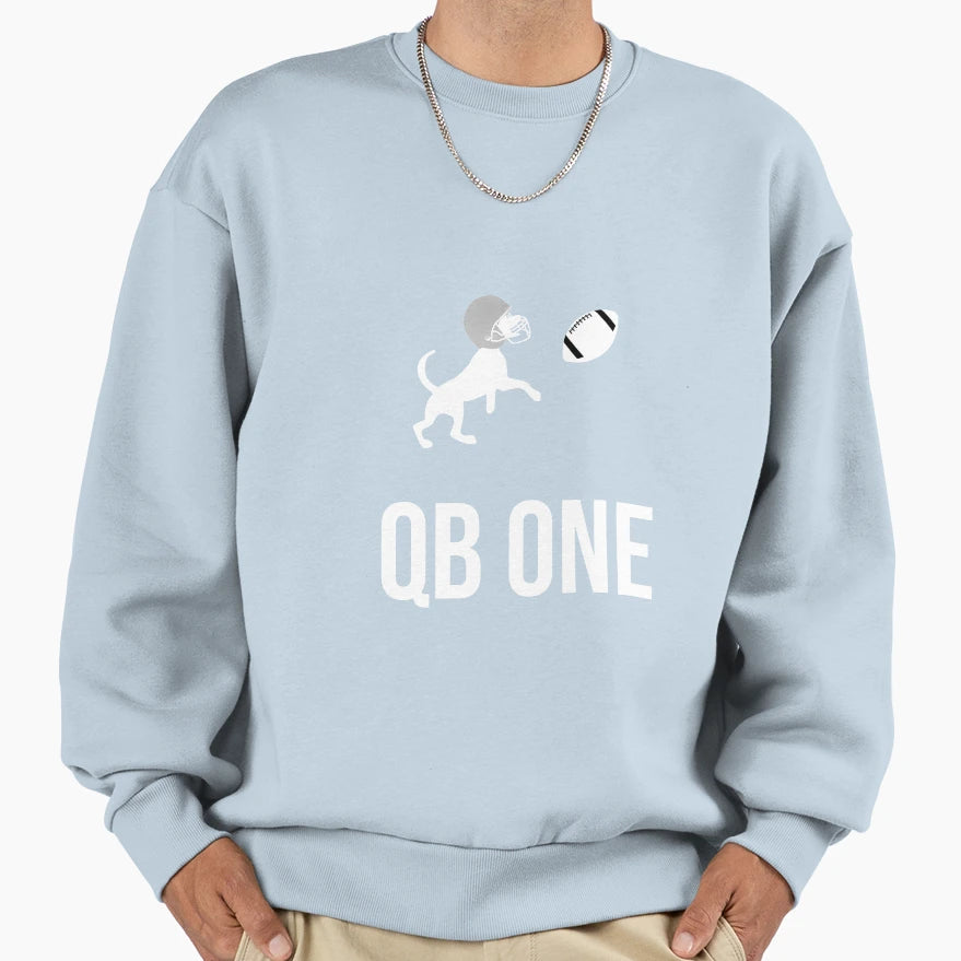 Qb One Dog Football Player American Sweatshirt - Unique Graphic Men Women - T-Shirt, Sweatshirt, Hoodie
