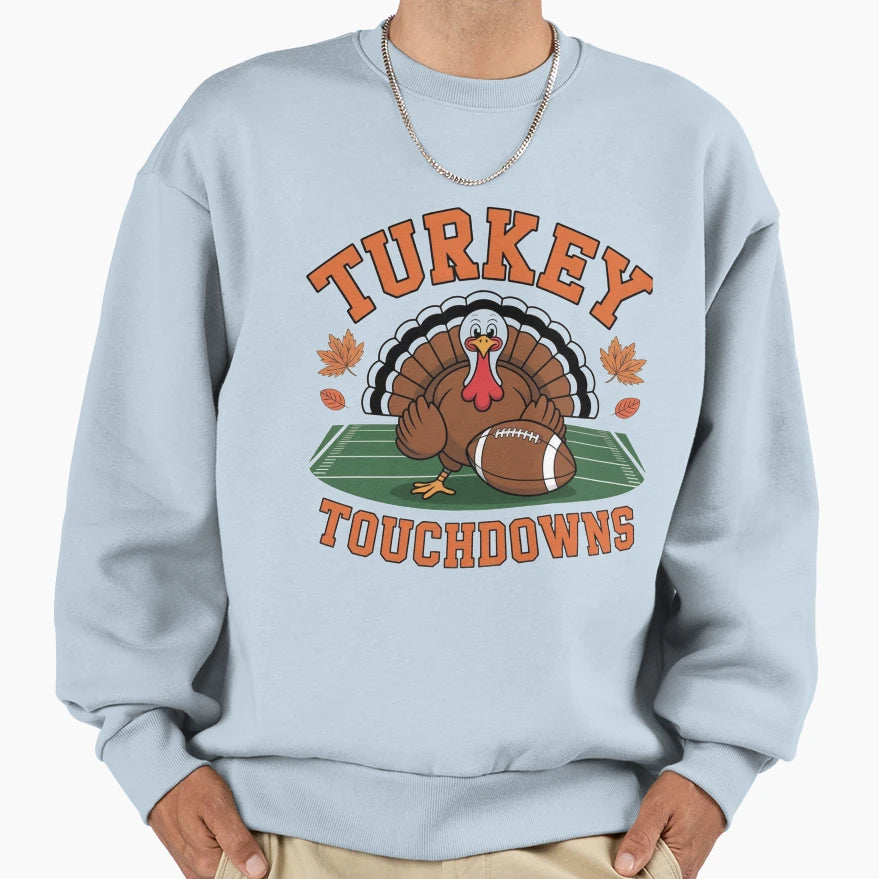 Turkey Touchdowns Thanksgiving Football T-Shirt - Fun Novelty Design Unisex - T-Shirt, Sweatshirt, Hoodie