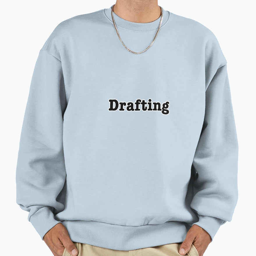 Drafting Sweatshirt - Fun Novelty Design Men Women - T-Shirt, Sweatshirt, Hoodie