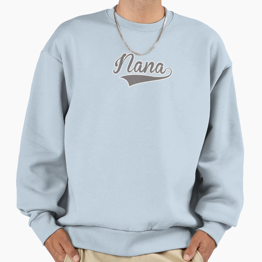 New Nana Gift Sweatshirt - Trendy Graphic Men Women - T-Shirt, Sweatshirt, Hoodie