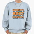 Worlds Best Grandpa Sweatshirt - Graphic Print for Adults - T-Shirt, Sweatshirt, Hoodie