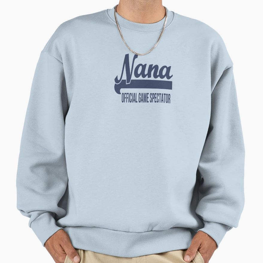Nana Game Spectator Sweatshirt - Unique Graphic Men Women - T-Shirt, Sweatshirt, Hoodie