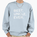 Uncle Best Uncle Ever My Uncle Gift T-Shirt - Custom Art Print Unisex - T-Shirt, Sweatshirt, Hoodie