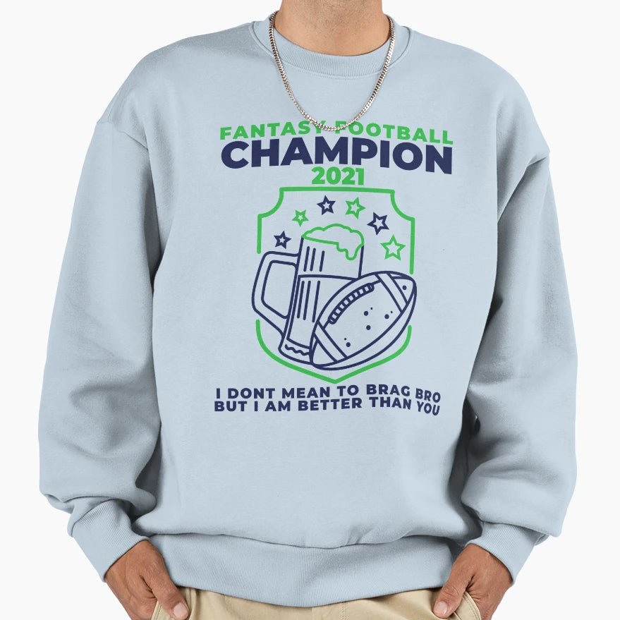 Fantasy Football Champion Sweatshirt - Aesthetic Graphic for Adults - T-Shirt, Sweatshirt, Hoodie
