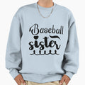 Baseball Sister Sweatshirt - Streetwear Style Unisex - T-Shirt, Sweatshirt, Hoodie