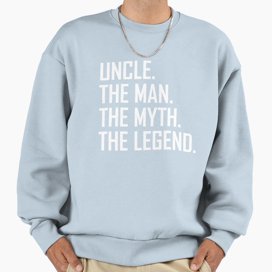 Best Uncle Myth Legend Sweatshirt - Streetwear Style for Adults - T-Shirt, Sweatshirt, Hoodie