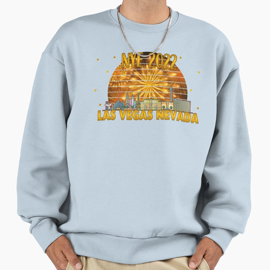 Las Vegas Nevada Nye 2022 New Sweatshirt - Casual Everyday Wear Unisex - T-Shirt, Sweatshirt, Hoodie