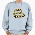 Best Grandma Ever Sweatshirt - Casual Everyday Wear Men Women - T-Shirt, Sweatshirt, Hoodie