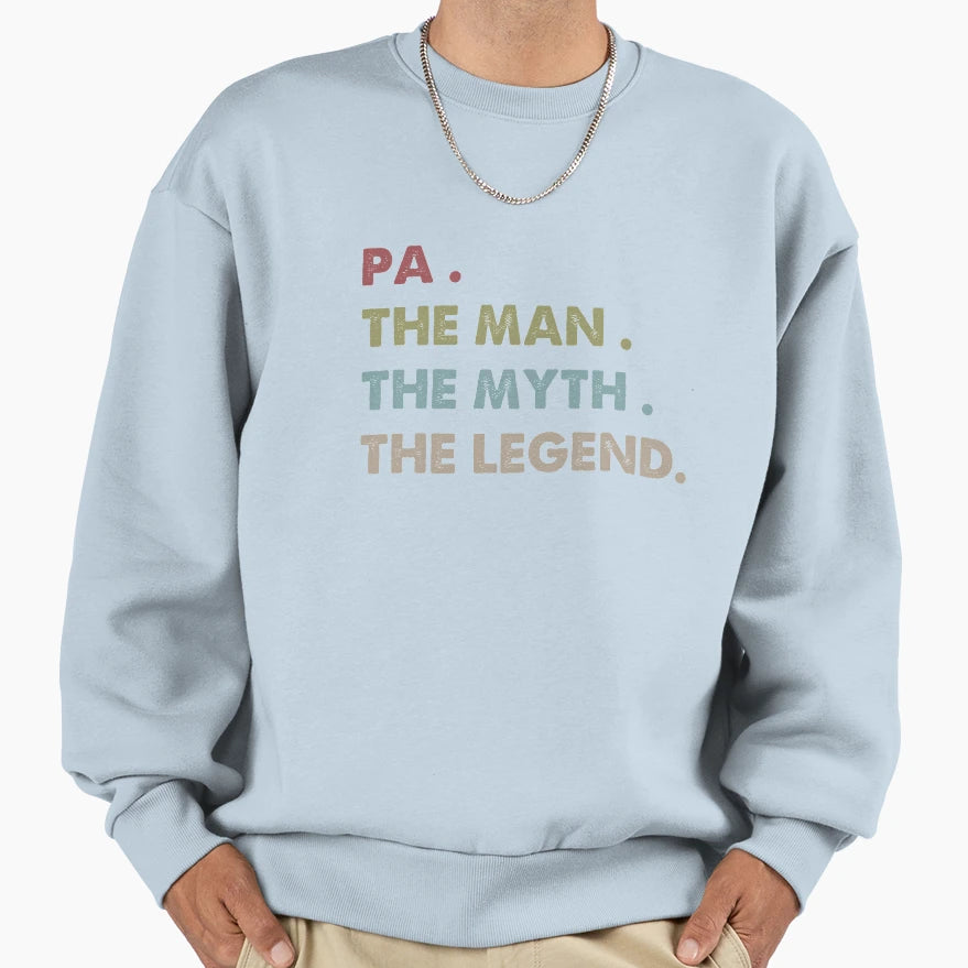 Pa Myth Legend Sweatshirt - Unique Graphic Unisex - T-Shirt, Sweatshirt, Hoodie