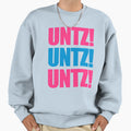 Untz Rave Sweatshirt - Streetwear Style for Adults - T-Shirt, Sweatshirt, Hoodie