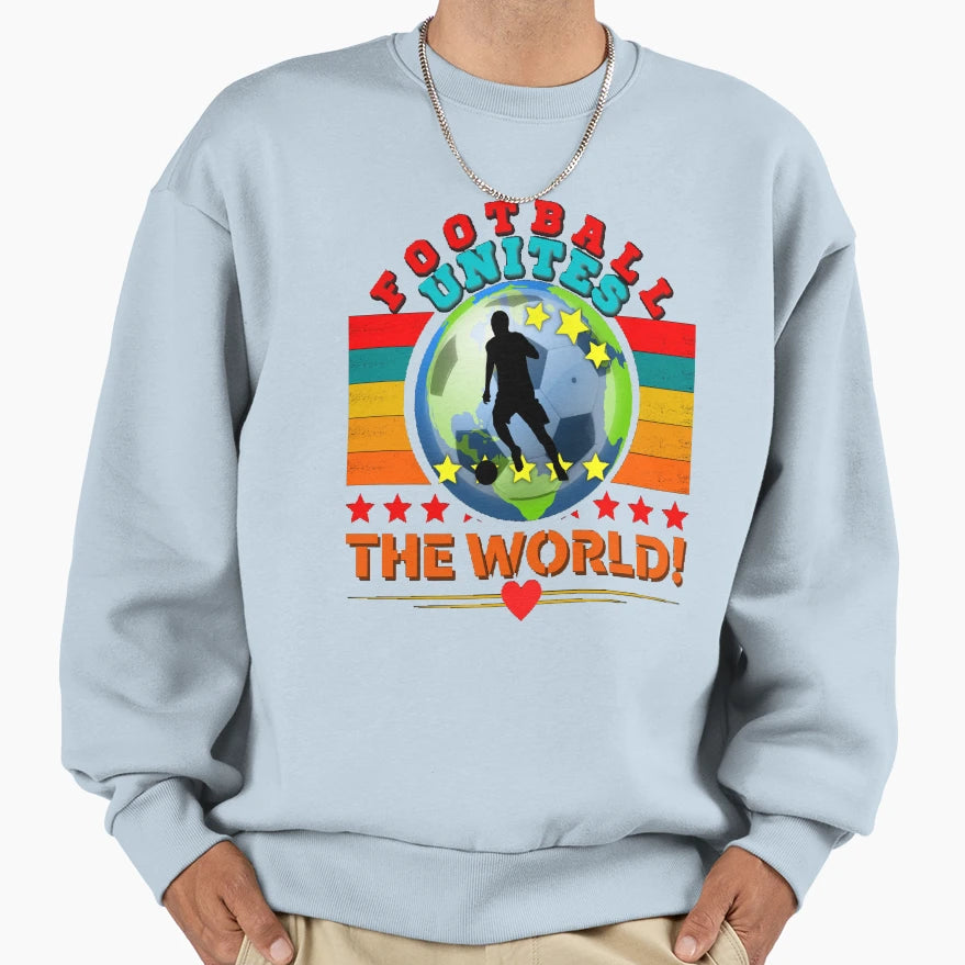 Football Unites World Second Logo Sweatshirt - Fun Novelty Design Unisex - T-Shirt, Sweatshirt, Hoodie