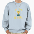 Champ Is Here Fantasy Football Sweatshirt - Casual Everyday Wear Men Women - T-Shirt, Sweatshirt, Hoodie