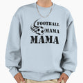 Football Mama Mama Sweatshirt - Custom Art Print Unisex - T-Shirt, Sweatshirt, Hoodie