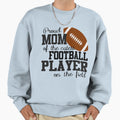 Proud Mom Cutest Football Player Sweatshirt - Aesthetic Graphic Unisex - T-Shirt, Sweatshirt, Hoodie