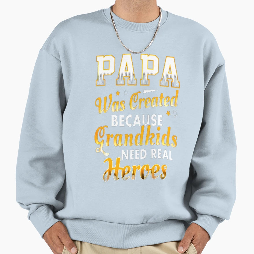 Papa Sweatshirt - Streetwear Style for Adults - T-Shirt, Sweatshirt, Hoodie