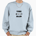 Dad Sweatshirt - Unique Graphic Men Women - T-Shirt, Sweatshirt, Hoodie