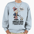 Uncle Sam Discovers Soccer V3 Sweatshirt - Graphic Print Unisex - T-Shirt, Sweatshirt, Hoodie