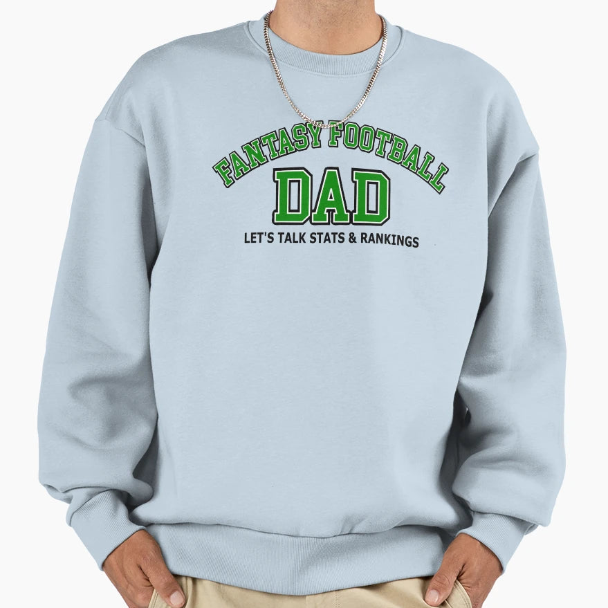 Fantasy Football Dad Sweatshirt - Aesthetic Graphic for Adults - T-Shirt, Sweatshirt, Hoodie