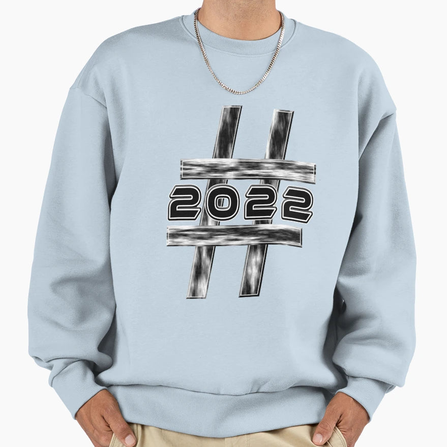 2022 New Year Hashtag New Years Eve Sweatshirt - Graphic Print for Adults - T-Shirt, Sweatshirt, Hoodie