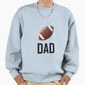 Football Sports Dad Sweatshirt - Unique Graphic for Adults - T-Shirt, Sweatshirt, Hoodie